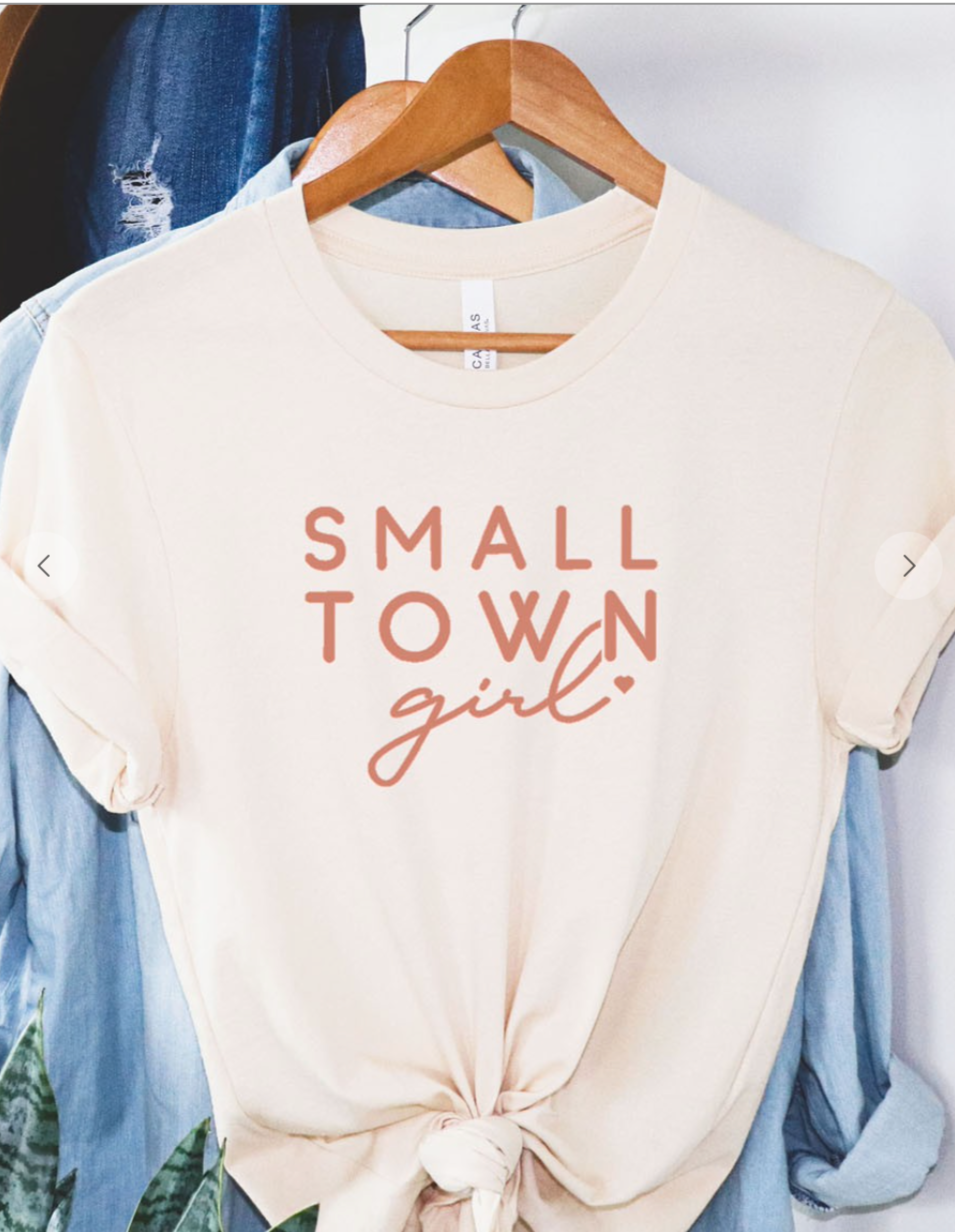 Small town girl tee